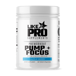 Like A Pro Pump + Focus Pre-Workout (very low stim)